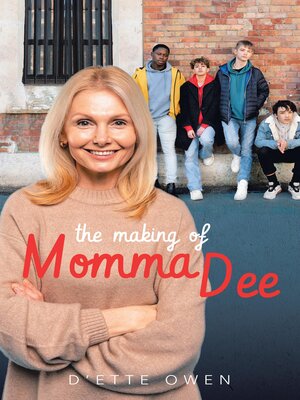 cover image of The Making of Momma Dee